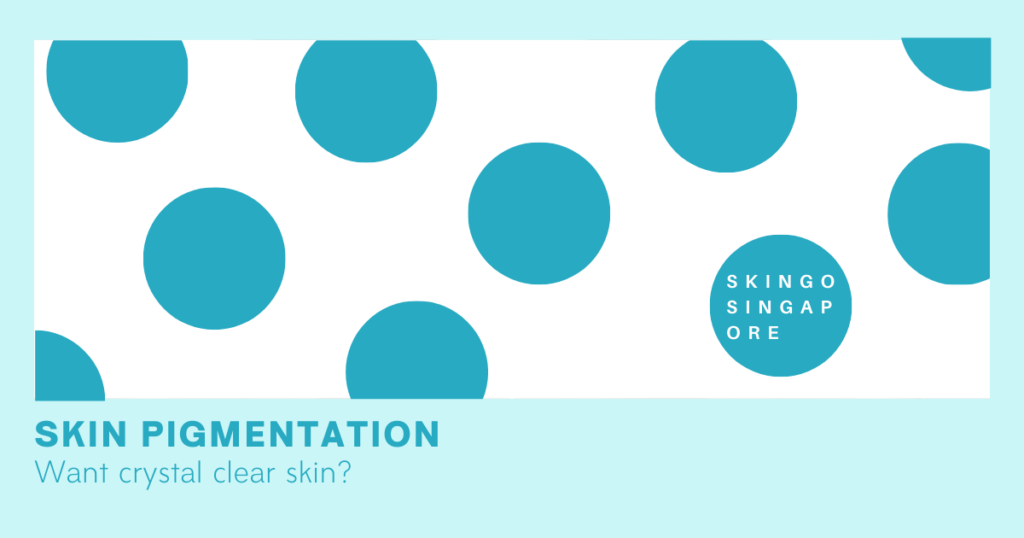 Skin Pigmentation Treatment Singapore | SkinGO!